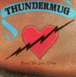 Thundermug : Bang the Love Drum